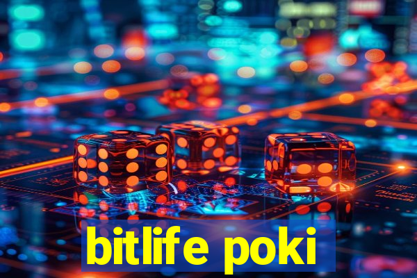 bitlife poki